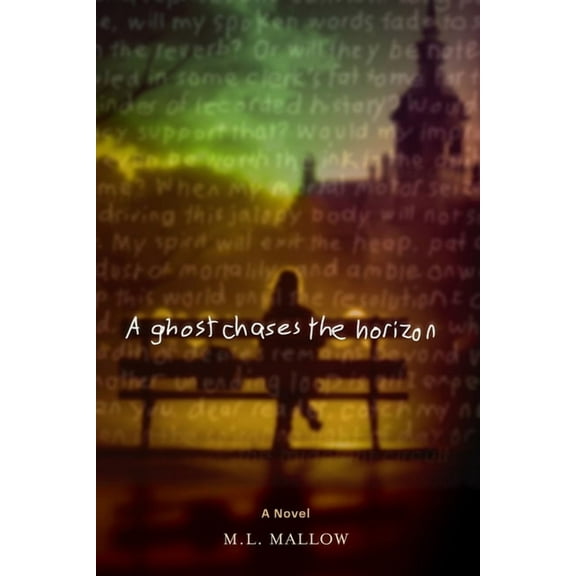 A Ghost Chases the Horizon, (Paperback)