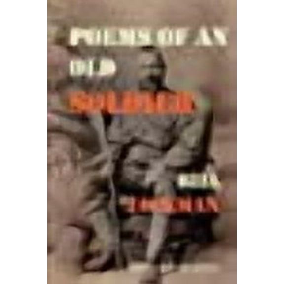 Poems of an Old Soldier (Paperback)