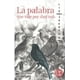 thumbnail image 1 of LA PALABRA QUE VALE POR DIEZ MIL SIGLO XXI EDITORES novela DE LIU ZHENYUN, 1 of 2