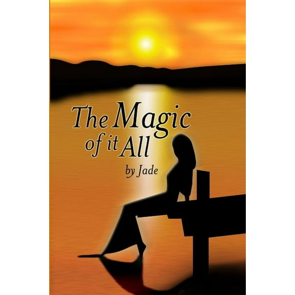 The Magic Of It All, (Paperback)