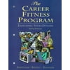 Pre-Owned The Career Fitness Program: Exercising Your Options (Paperback) 0137808267 9780137808267
