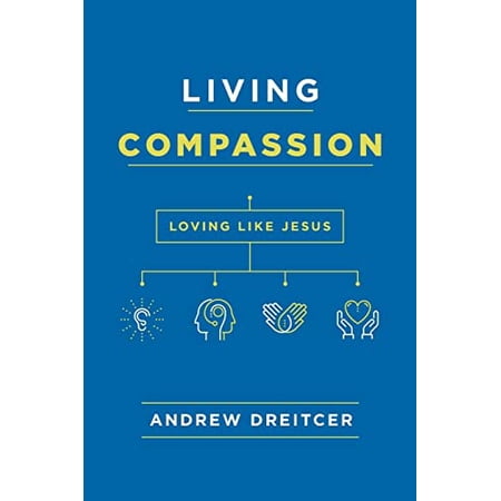 Pre-Owned Living Compassion: Loving Like Jesus (Paperback) 0835817237 9780835817233