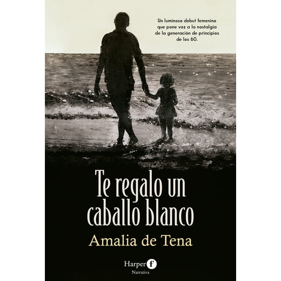 Te Regalo Un Caballo Blanco (I Will Give You a White Horse), (Paperback)