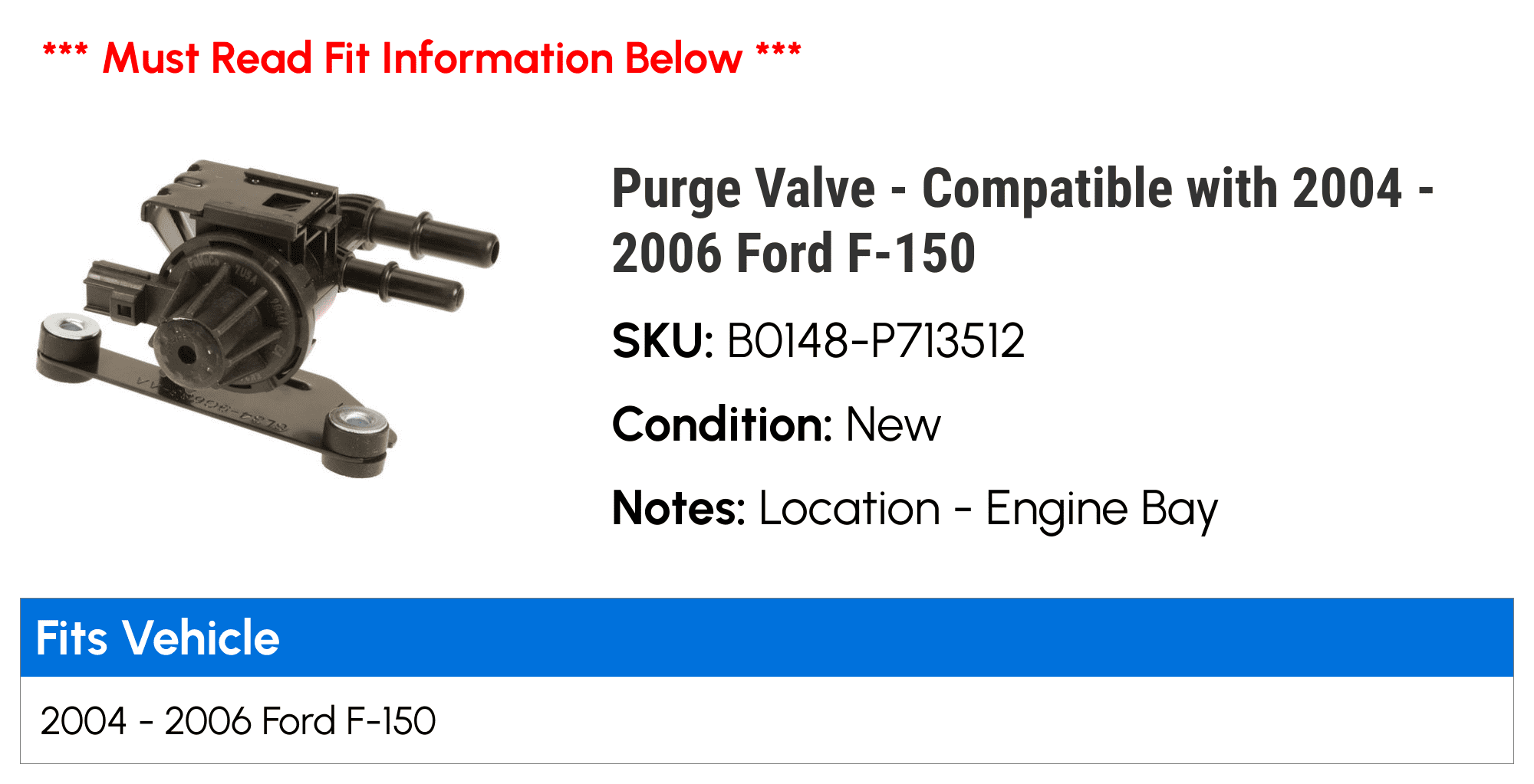 Purge Valve - Compatible with 2004 - 2006 Ford F-150 2005