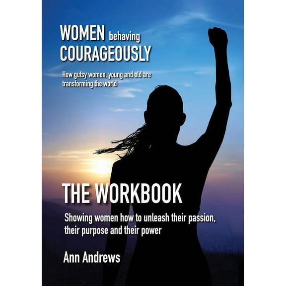 Women Behaving Courageously - The Workbook, (Paperback)