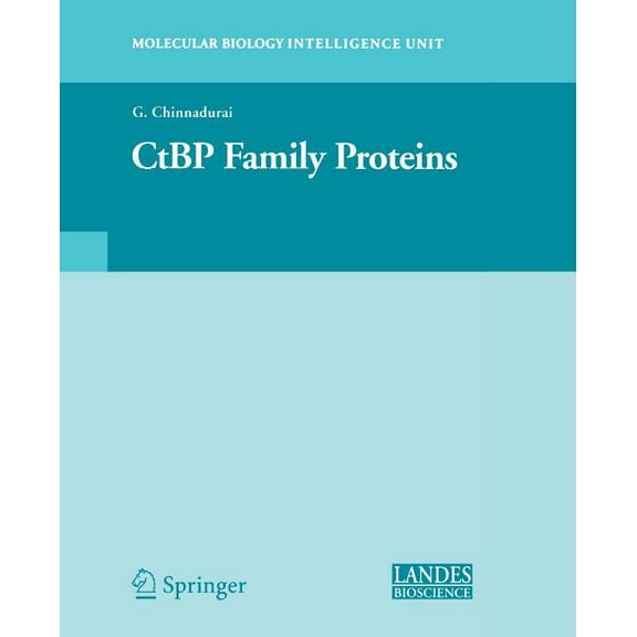 Molecular Biology Intelligence Unit Ctbp Family Proteins, (Paperback)