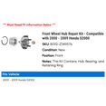 thumbnail image 2 of Front Wheel Hub Repair Kit - Compatible with 2000 - 2009 Honda S2000 2001 2002 2003 2004 2005 2006 2007 2008, 2 of 2