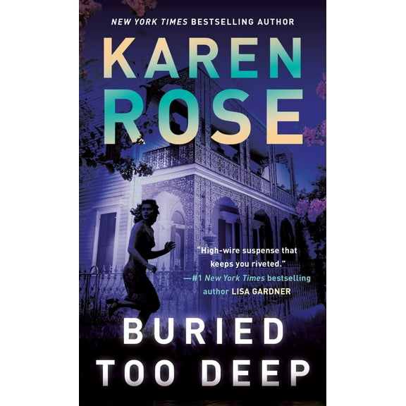 Karen Rose: Buried Too Deep (Paperback)