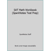 SAT Math Workbook (SparkNotes Test Prep) [Paperback - Used]