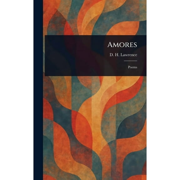Amores, (Hardcover)