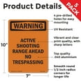 thumbnail image 2 of Active Shooting Range Ahead No OSHA WARNING Aluminum Sign 10 Inch x 7 Inch - 5 Pack, 2 of 8
