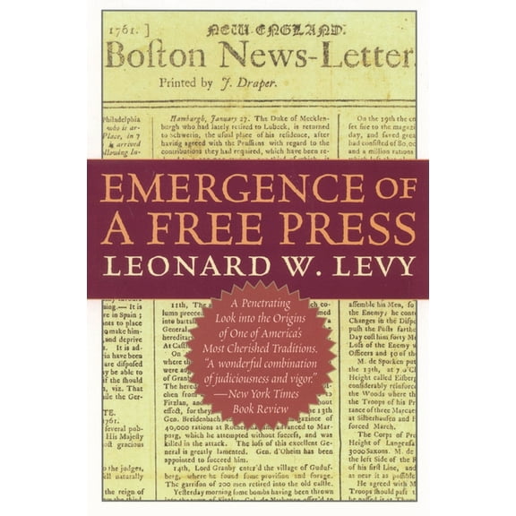 Emergence of a Free Press, (Paperback)