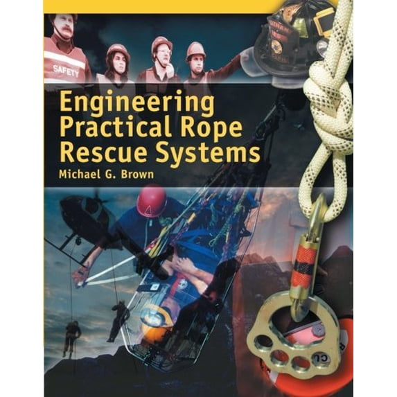 Pre-Owned Engineering Practical Rope Rescue Systems (Paperback) 0766801977 9780766801974