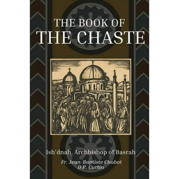 The Book of the Chaste, (Paperback)