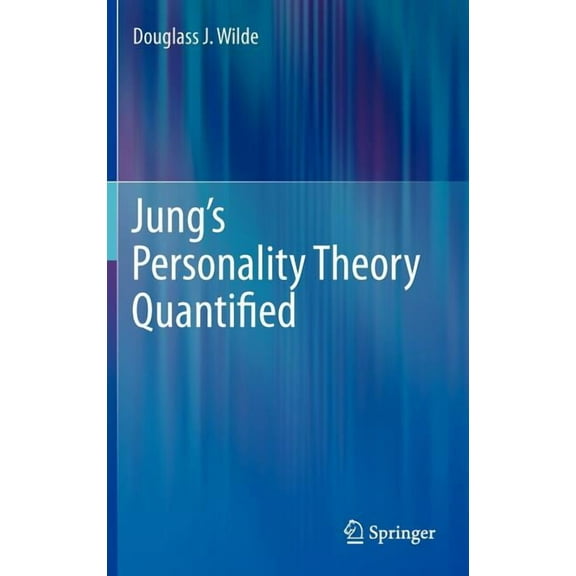 Jung's Personality Theory Quantified, (Hardcover)