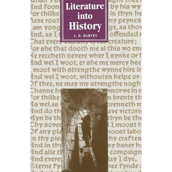 Literature Into History, (Paperback)