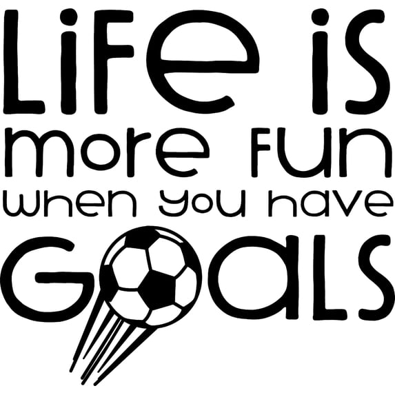Life Is More Fun When You Have Goals Soccer Funny Wall Decals for Walls Peel and Stick wall art murals Black Large 36 Inch