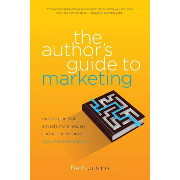 The Author's Guide to Marketing (Paperback)
