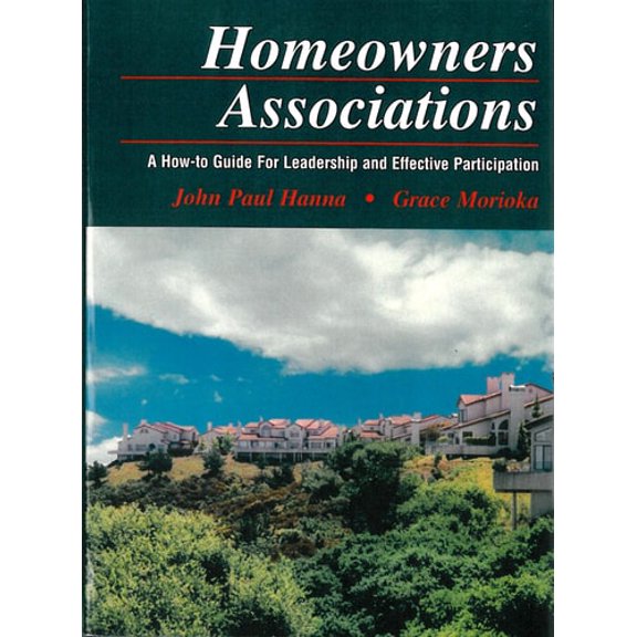 Pre-Owned Homeowners Associations: A How to Guide for Leadership and Effective Participation (Paperback) 0962109312 9780962109317