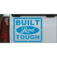 thumbnail image 1 of Built Lord Tough Car or Truck Window Decal Sticker, 1 of 1