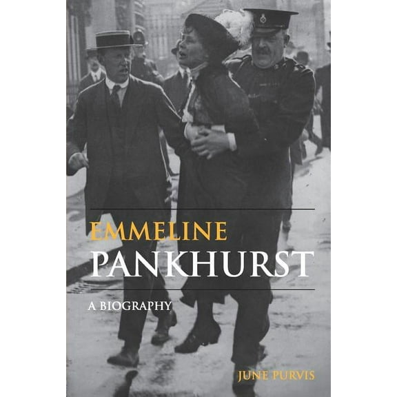 Women's and Gender History Emmeline Pankhurst: A Biography, (Paperback)