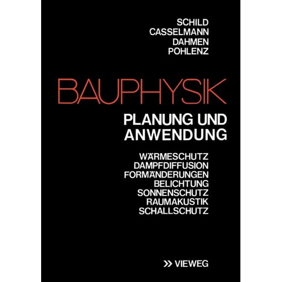 Bauphysik: Planung Und Anwendung, (Paperback)