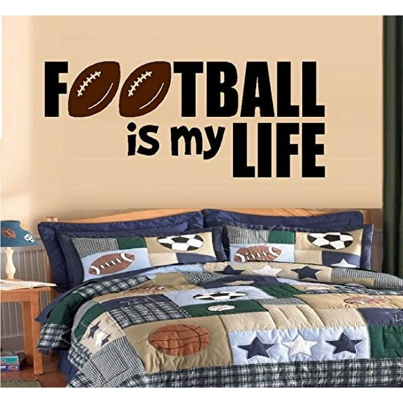 Decal ~ FOOTBALL IS MY LIFE ~ DECAL, HOME DECOR 12" X 29"