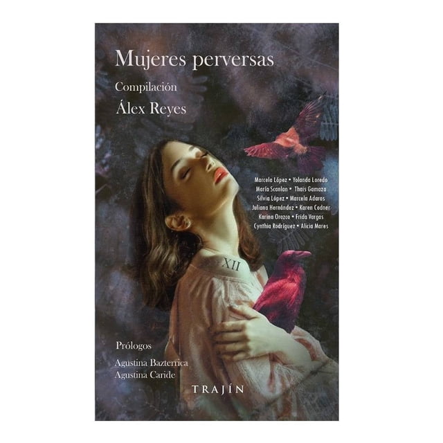Mujeres Perversas Trajín Alex Reyes