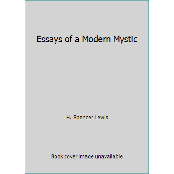 Pre-Owned Essays of a Modern Mystic (Hardcover) 0912057211 9780912057217