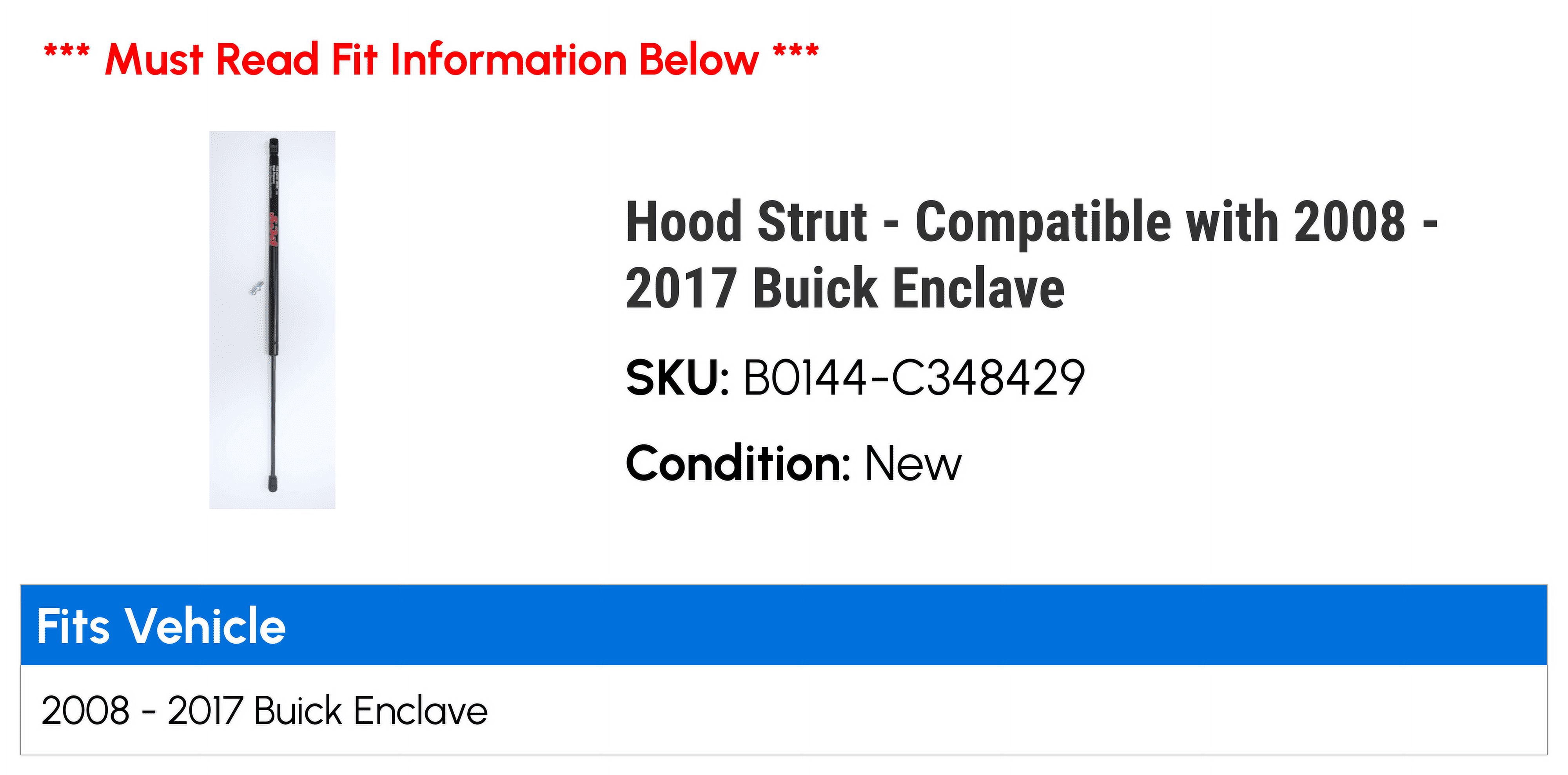 Hood Strut - Compatible with 2008 - 2017 Buick Enclave 2009 2010 2011 2012 2013 2014 2015 2016