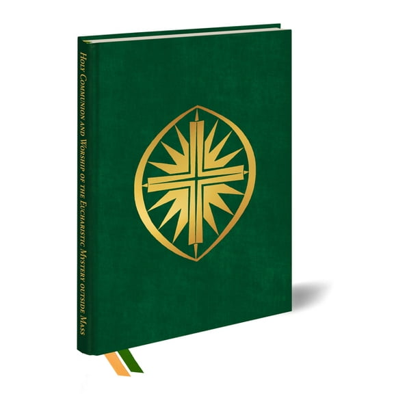 Holy Communion and Worship of the Eucharistic Mystery Outside Mass, (Hardcover)