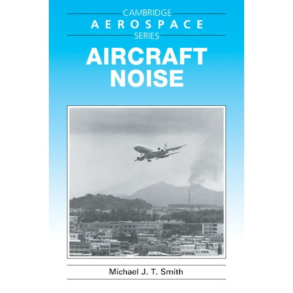 Cambridge Aerospace Aircraft Noise, Book 3, (Paperback)