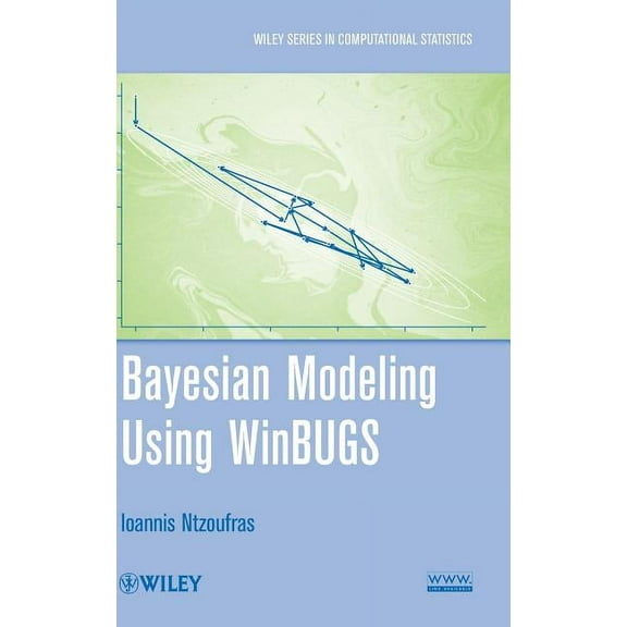Wiley Computational Statistics Bayesian Modeling Using WinBUGS, Book 698, (Hardcover)