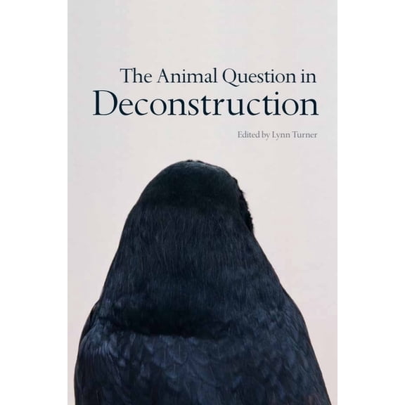 The Animal Question in Deconstruction, (Paperback)