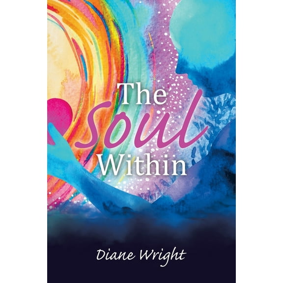 The Soul Within, (Paperback)