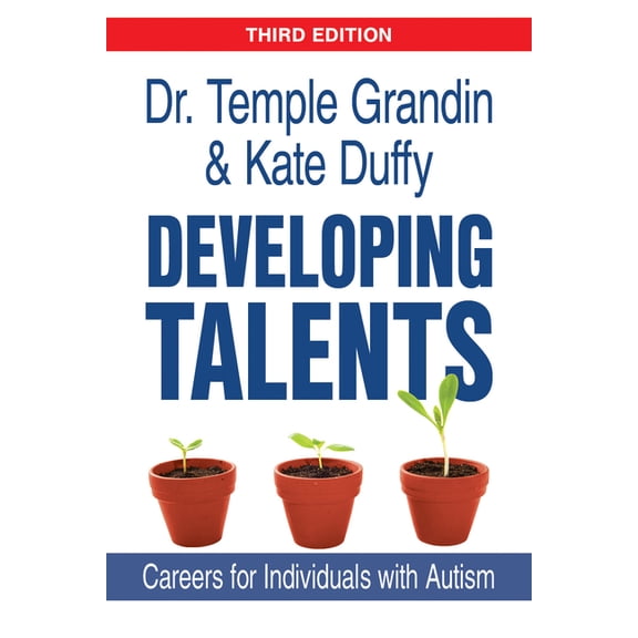 Developing Talents: Careers for Individuals with Autism, (Paperback)