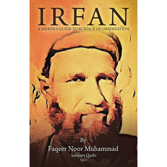 Irfan: A Seeker's Guide to Science of Observation, (Paperback)