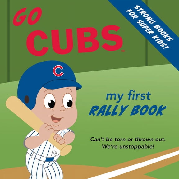My First Rally Books Go Cubs Rally Bk, (Hardcover)