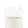 thumbnail image 1 of Weddingstar 4581-08 Were So Engaged Acrylic Cake Topper, White, 1 of 2