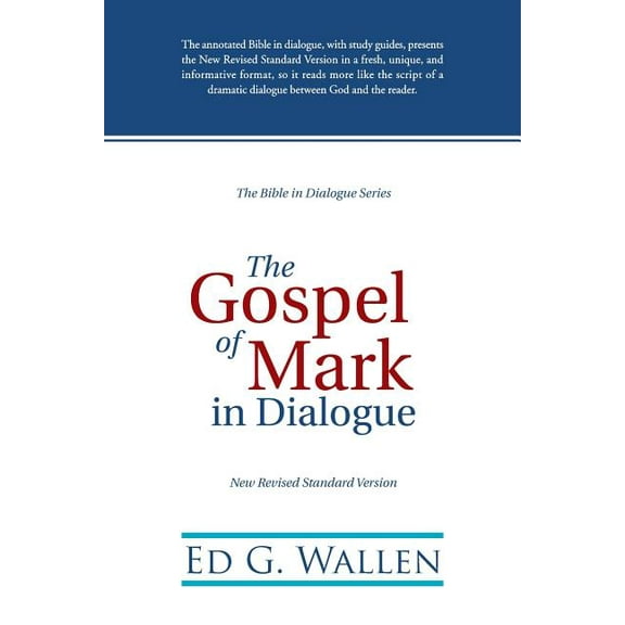 Gospel of Mark in Dialogue