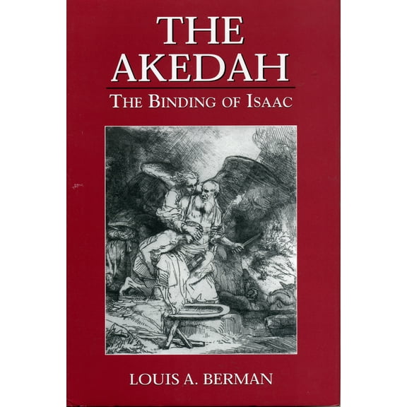 Pre-Owned Akedah: The Binding of Isaac (Hardcover) 1568218990 9781568218991