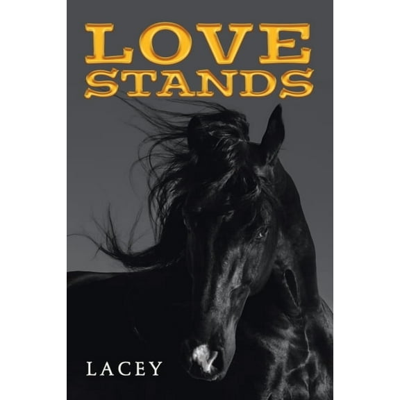Love Stands (Paperback)