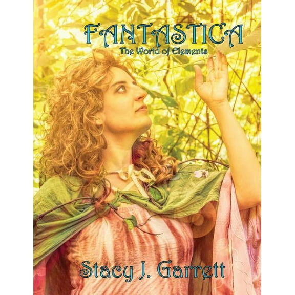 Fantastica: The World of Elements (Paperback)