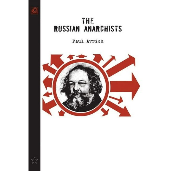The Russian Anarchists, (Paperback)