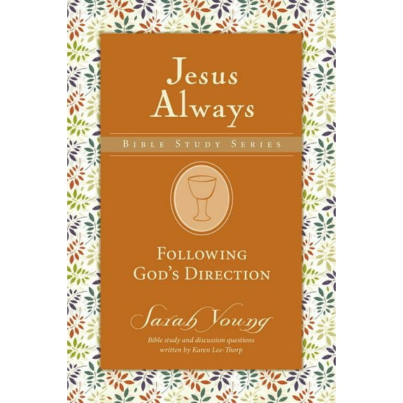 Jesus Always Bible Studies Following God's Direction, (Paperback)