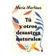 thumbnail image 1 of Tú y Otros Desastres Naturales Booket María Martínez, 1 of 2