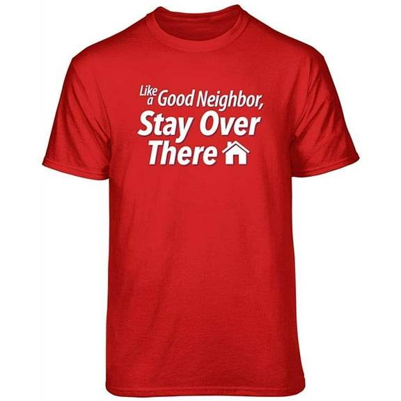 Teelocity Stay Over There Graphic T-Shirt (Medium - Standard Fit, Red)
