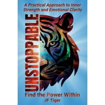 Unstoppable: Find the Power Within, (Paperback)