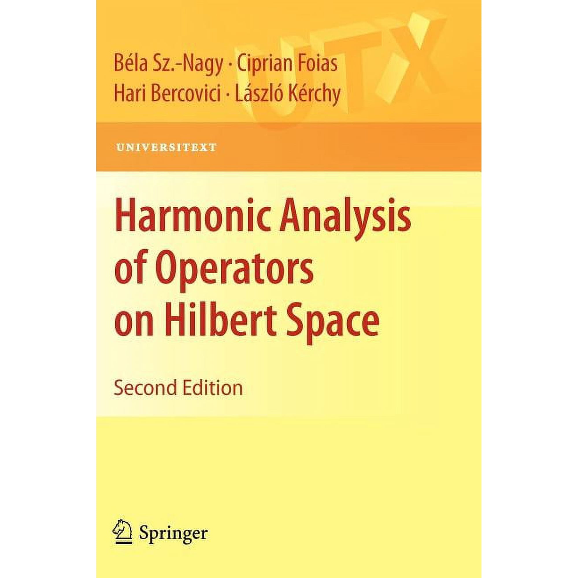 Universitext Harmonic Analysis of Operators on Hilbert Space Book 0 (Paperback)