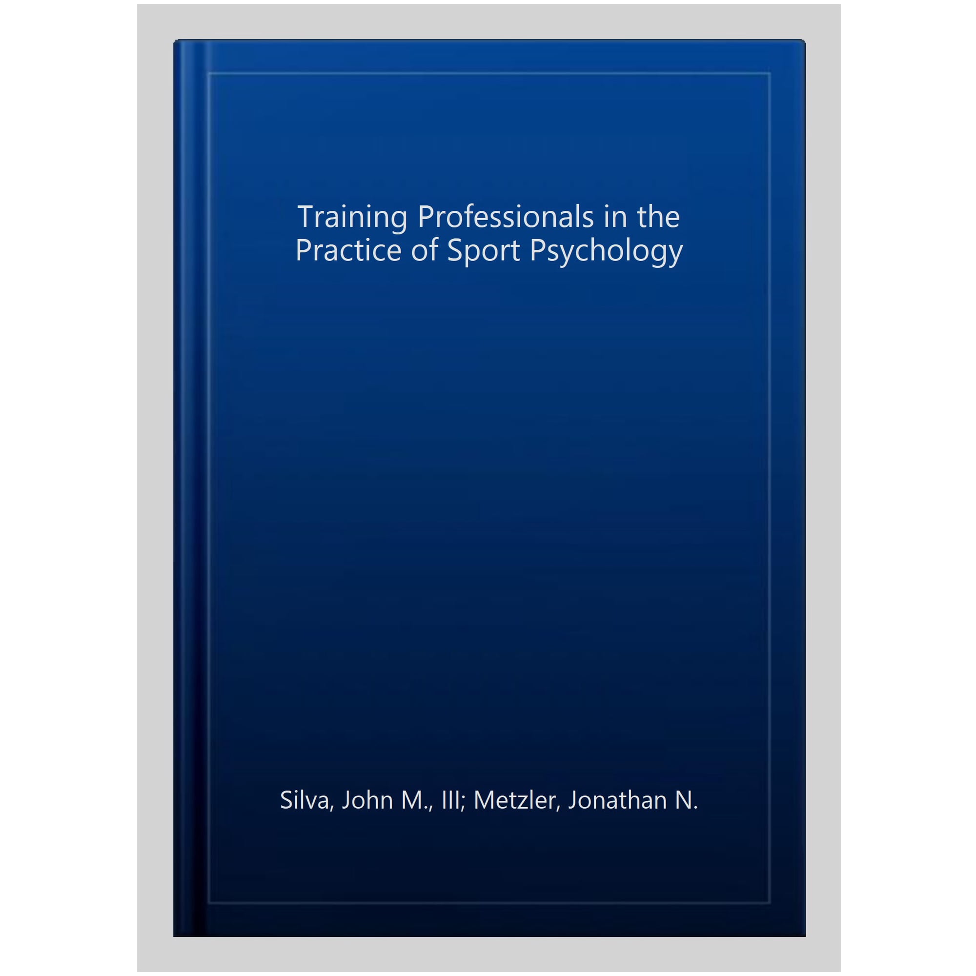 Training Professionals in the Practice of Sport Psychology (Paperback)